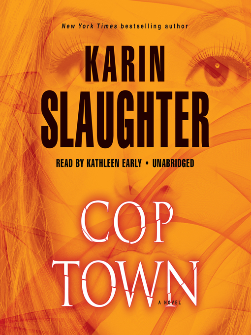 Title details for Cop Town by Karin Slaughter - Wait list